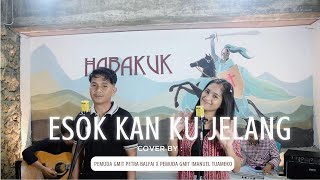 ESOK KAN KU JELANG_ cover Pemuda GMIT Petra Balfai X Pemuda GMIT Imanuel Tuameko | HABAKUK HARMONY