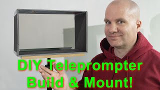 EASIEST teleprompter build \u0026 mount! NO MORE RAILS!