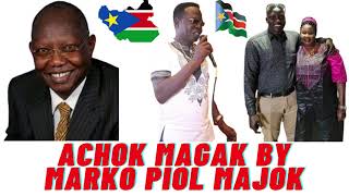 ACHOK MAGAK BY MARKO PIOL MAJOK