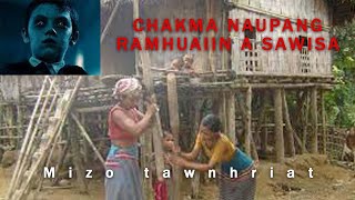 Chakma khuaa ramhuai hnawhchhuah| Chhungkaw pa ber inthawina vang| Mizo tawnhriat