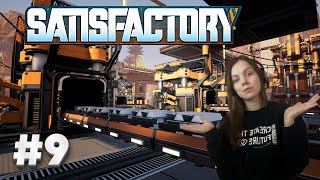 ОБЫЧНЫЙ ДЕНЬ ЗАВОДЧАНИНА ► Satisfactory #9