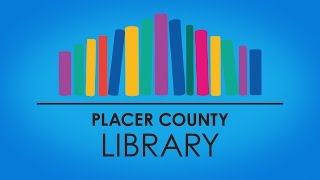 Saving Placer County’s Library System (Long Version)