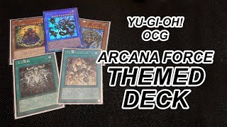 THEMED DECK: Arcana Force With New Supports!