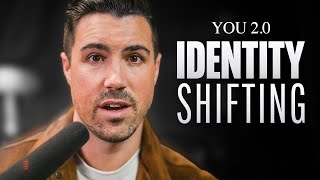 Identity Shifting: The ONE thing that changed my life