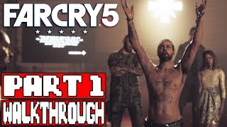 FAR CRY 5 Gameplay Walkthrough Part 1 - No Commentary (Early Preview)