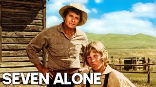 Seven Alone | Classic Western Movie | Cowboys | Wild West | Adventure | Indians | English