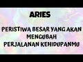 PERISTIWA BESAR YANG AKAN MENGUBAH PERJALANAN KEHIDUPANMU ARIES♈️#aries  #tarot  #ramalan  #zodiak