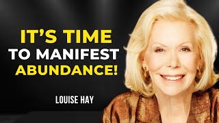 Louise Hay: "Manifest Miracles and Find Inner Peace" | Change Your Life Forever!