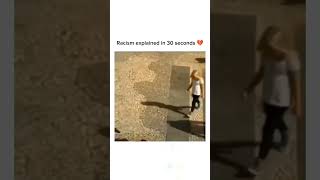 Racism explained in 30 seconds 💔 #sad #shorts