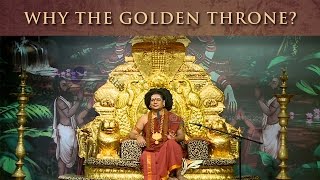 Why does Nithyananda sit on a Golden Throne?