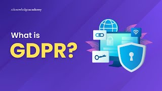 What is GDPR? | GDPR Explained Under 3 Min! | The Knowledge Academy