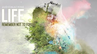 Audiomachine - REMEMBER NOT TO FORGET