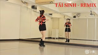 TÁI SINH - REMIX 重生  莊雪香老師（單人舞蹈教學）