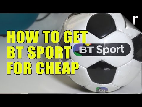 What's the cheapest way to get BT Sport? What's the cheapest way to get BT Sport?