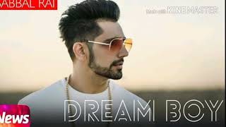 Dream Boy (lyrical video) Babbal Rai| Pav Dharia|Manindar kailey|song lyrical 2018