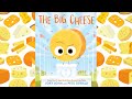 The Big Cheese - An Animated Read Out Loud with Moving Pictures