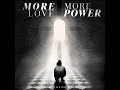 more love more power