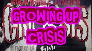 CRISIS/GROWING UP(2006)