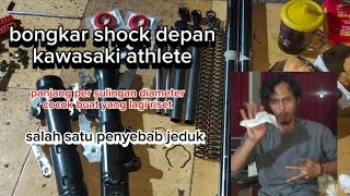 KAWASAKI ATHLETE SERVICE SHOCK DEPAN & REVIEW