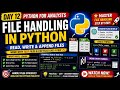 Day-12 Python File Handling Tutorial | Read, Write & Append Files in Python | Python for Beginners