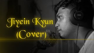 Papon - Jiyein Kyun | a short cover by Sathish Raj