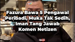 Fazura Bawa 5 Pengawal Peribadi, Muka Tak Sedih - Iman Tang Jawab Komen Netizen