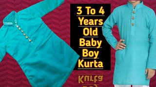 3 -4 Year Baby Boy Kameez (Kurta) Cutting And Stitching | pathani kurta | Easy Method