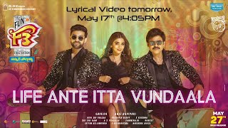 Life Ante Itta Vundaala Song Tomorrow - F3 | Venkatesh, Varun Tej, Pooja |Anil Ravipudi | Dil Raju