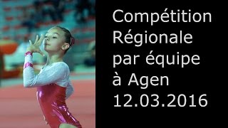 Compétition Régionale en équipe à Agen 2016