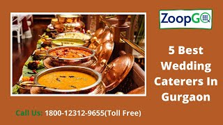 5 Best Wedding Caterers In Gurgaon