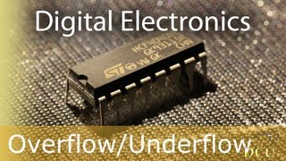 Digital Electronics: Overflow, Overflow Detection and Underflow