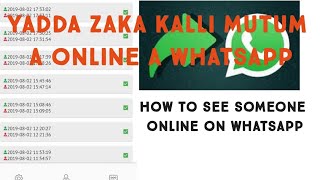 Yadda zaka ga mutum a online a WhatsApp ||. How to see someone online on WhatsApp