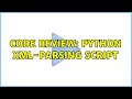 Code Review: Python xml-parsing script