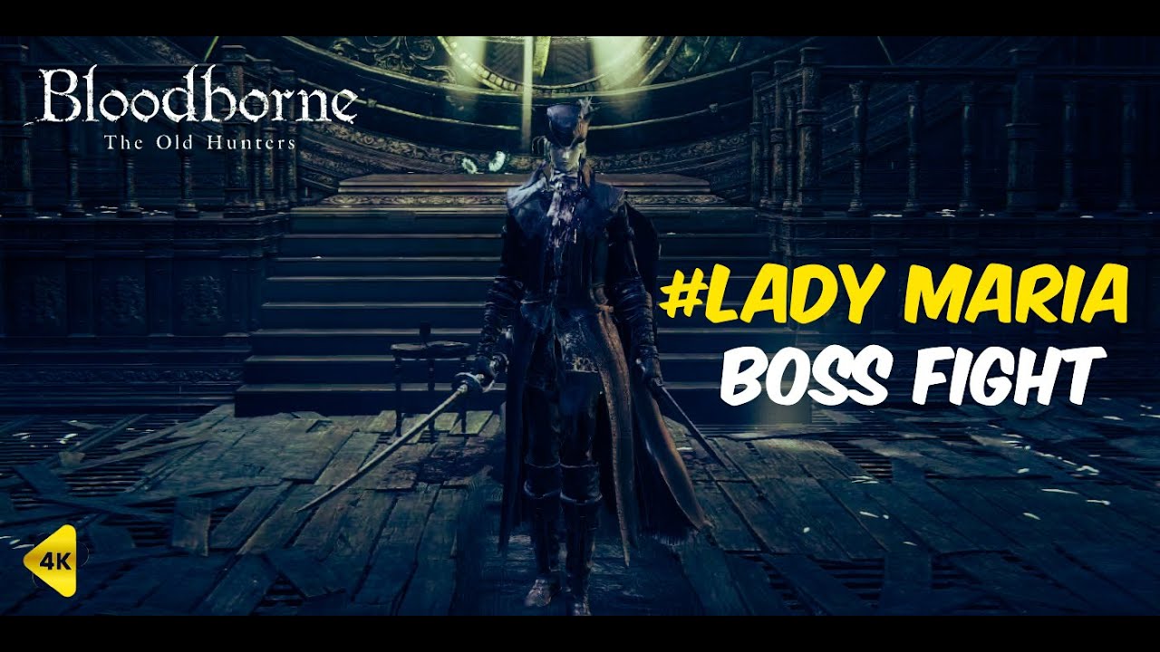 Bloodborne PS5 - Lady Maria Boss Fight (4K) - YouTube