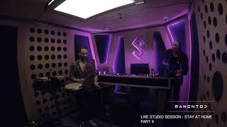 MANONTOP LIVE STUDIO SESSIONS - PART 6 - STAY AT HOME