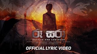 Roo Sara - Official Lyric Video  Bathiya N Santhush