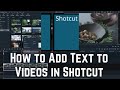 How to Add Text to Your Video Clip in ShotCut