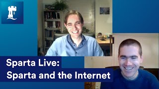 Sparta Live: Sparta and the Internet