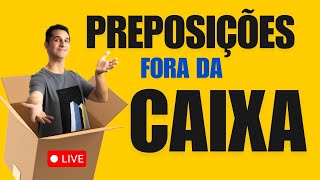 Aprenda PREPOSIÇÕES de um jeito FÁCIL [GARANTIDO] - AO VIVO