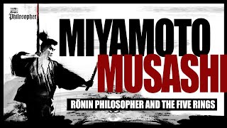 Miyamoto Musashi: Ronin Philosopher (The Lone Samurai, a Life of Ultimate focus Focus) 宮本 武蔵 HD