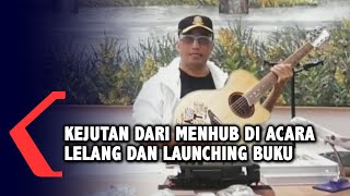 Kejutan dari Menhub di Acara Lelang dan Launching Buku Membangun Transportasi Merajut Negeri