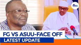 FG VS ASUU FACE-OFF LASTEST UPDATE - EDU TV NIGERIA