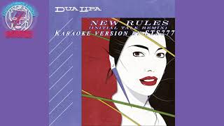 Dua Lipa [karaoke] - New Rules [Initial Talk 80s Rules Remix]