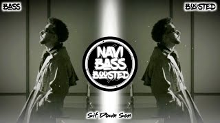 Sit Down Son❌[Bass Boosted] Navaan Sandhu | Latest Punjabi Song 2025 | NAVI BASS BOOSTED