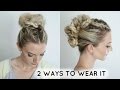 French Braids + Bun - 2 Ways To Wear It