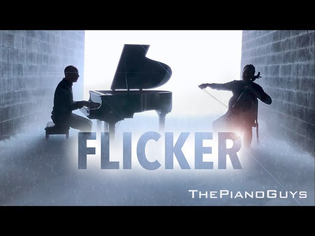 The Piano Guys - Flicker The Piano Guys - Flicker