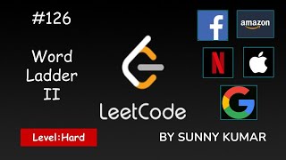 Word Ladder II | Strings | BFS | 126 LeetCode | Day 24