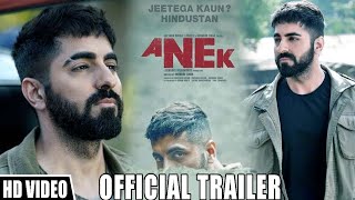Anek movie official trailer | 2022 | Ayushmann Khurrana, J.D. chakravarthy, Manoj pahwa #trailer