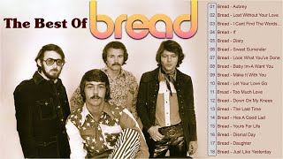 Bread Greatest Hits Full Album - Best Songs Bread 2021 - Bread Playlist