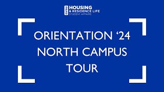 Grand Valley State University Orientation '24 North Campus Tour